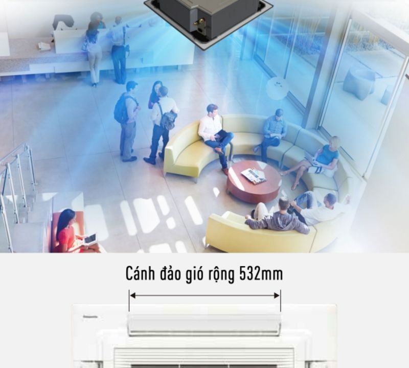Cánh đảo gió rộng 532mm cung cấp luồng khí mát mẻ